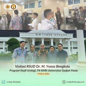 Penguatan Jejaring Layanan Urologi: Visitasi Program Studi Urologi UGM ke RSUD Dr. M. Yunus Bengkulu